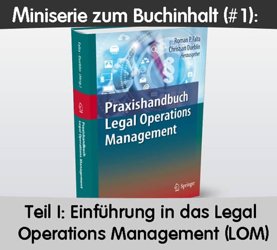 Teil 1 Praxishandbuch Legal Operations Management